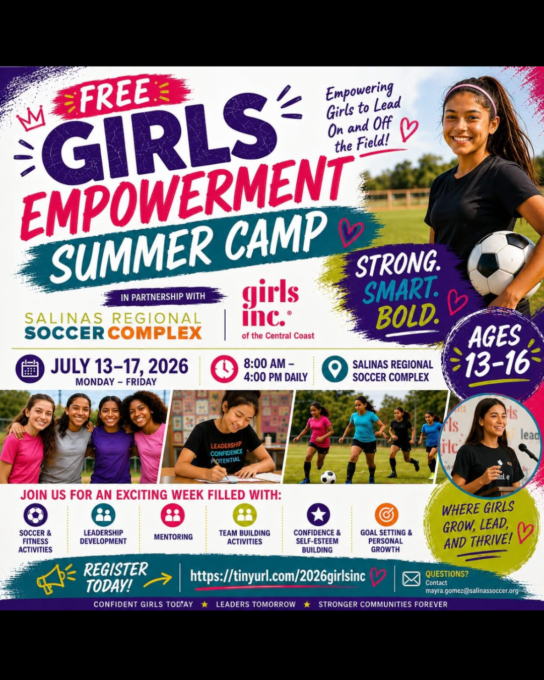 Join us from July 13-17 from 8am to 4pm at the Salinas Regional Soccer Complex for a girls empowerment summer camp