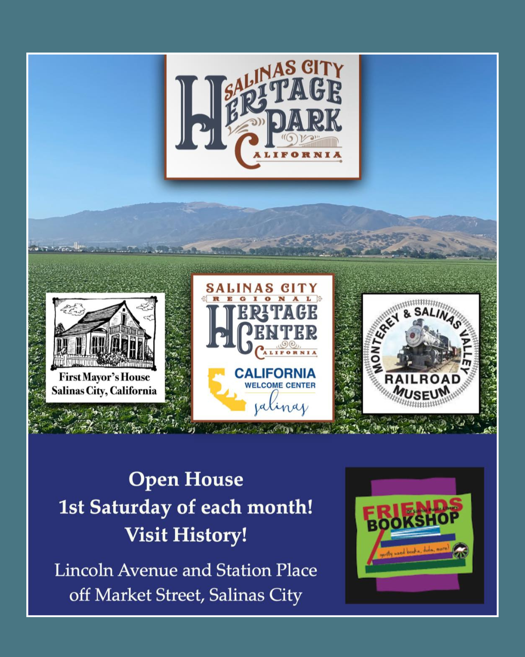 Salinas City Heritage Park California open house for every 1st Saturday of each month to visit historic sites.