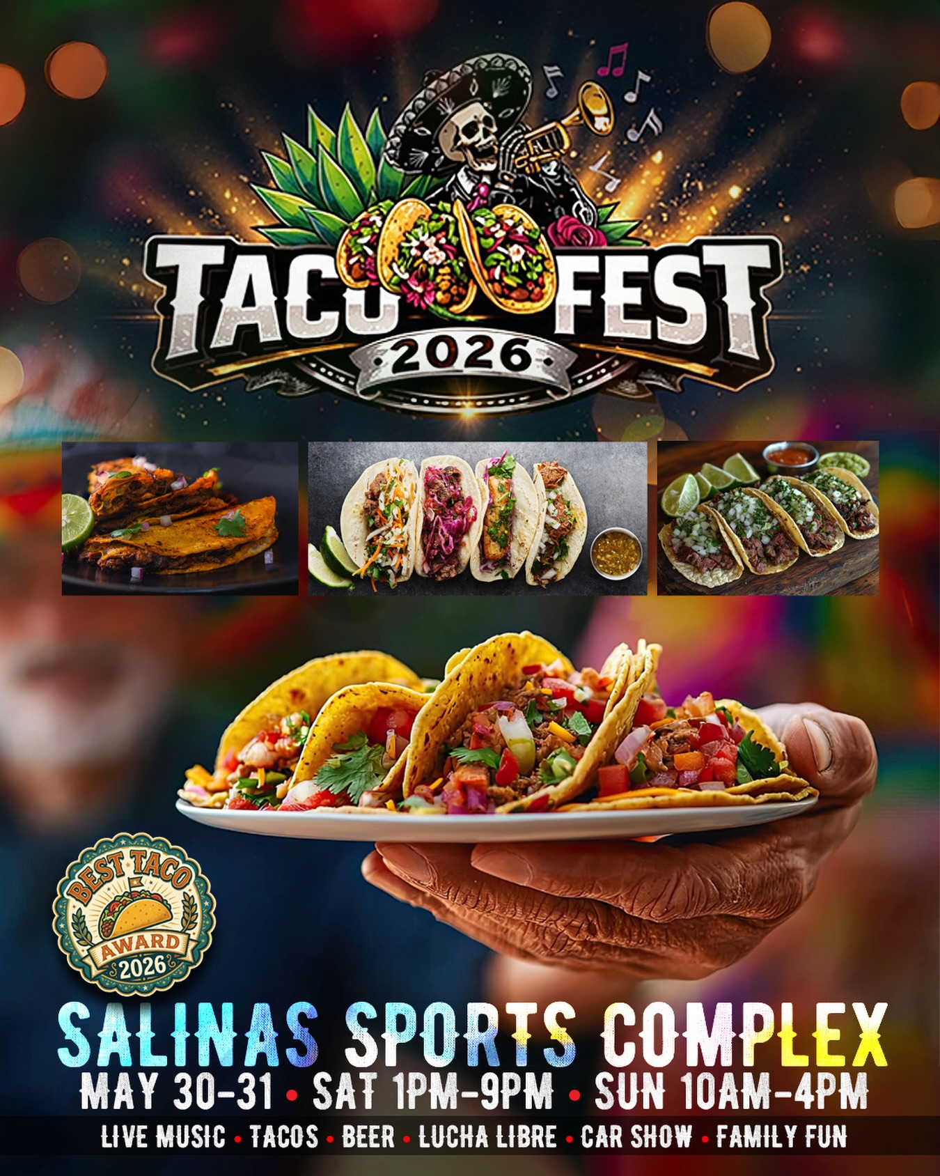 Join us for the 2026 Taco Fest at the Salinas Sports Complex from May 30th to the 31st.