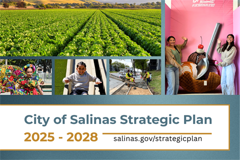 Salinas Strategic Plan 2025-2028 with image collage of fields dancer, child, work crews, and two women in front of ice cream display