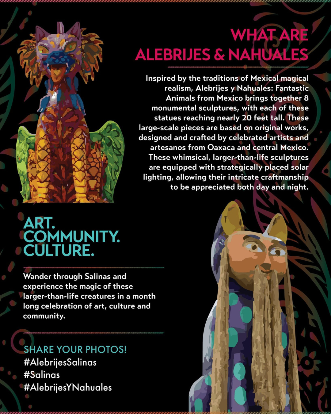 Information about Alebrijes & Nahuales, describing eight monumental Mexican folk art sculptures celebrating art, culture, and community.