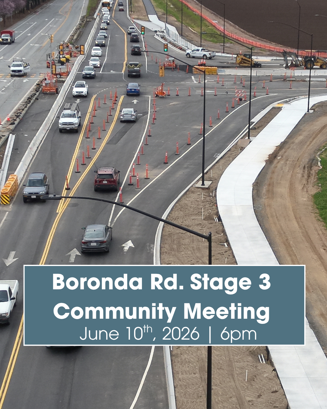 High-angle view of road construction on Boronda Road with orange cones and active traffic. Overlay text at the bottom reads: 