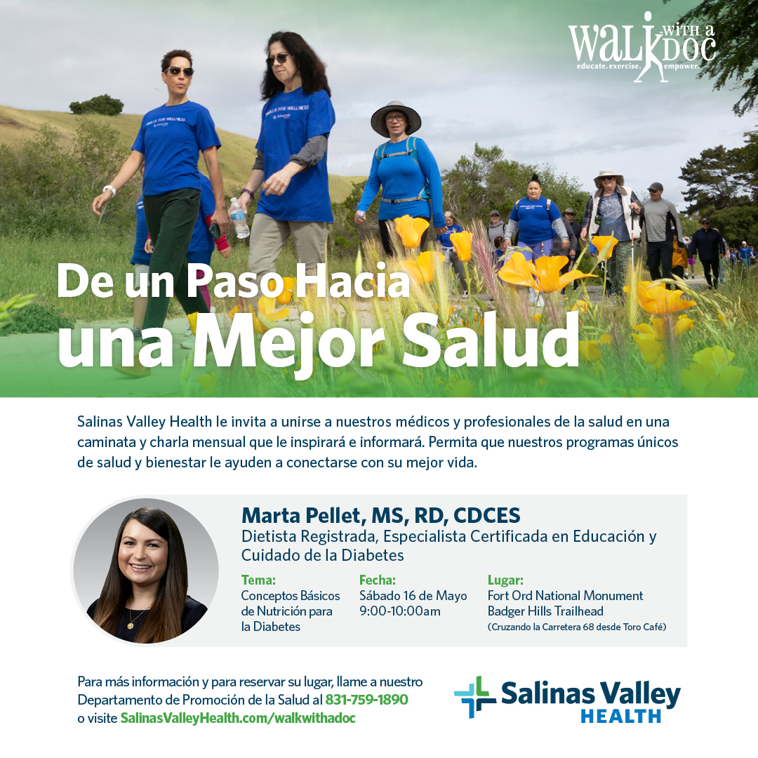 Ven a caminar con Salinas Valley Health el Sabado 16 de Mayo alas 9 AM a 10 AM a Fort Ord National Monument.