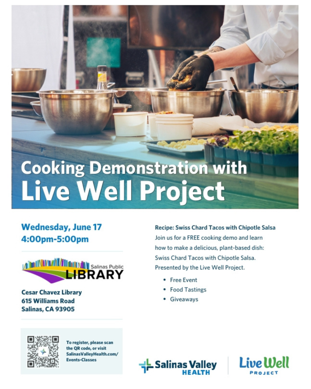 Flyer join us for a cooking demo with live well project wednesday june 17 4-5pm at the cesar chavez library