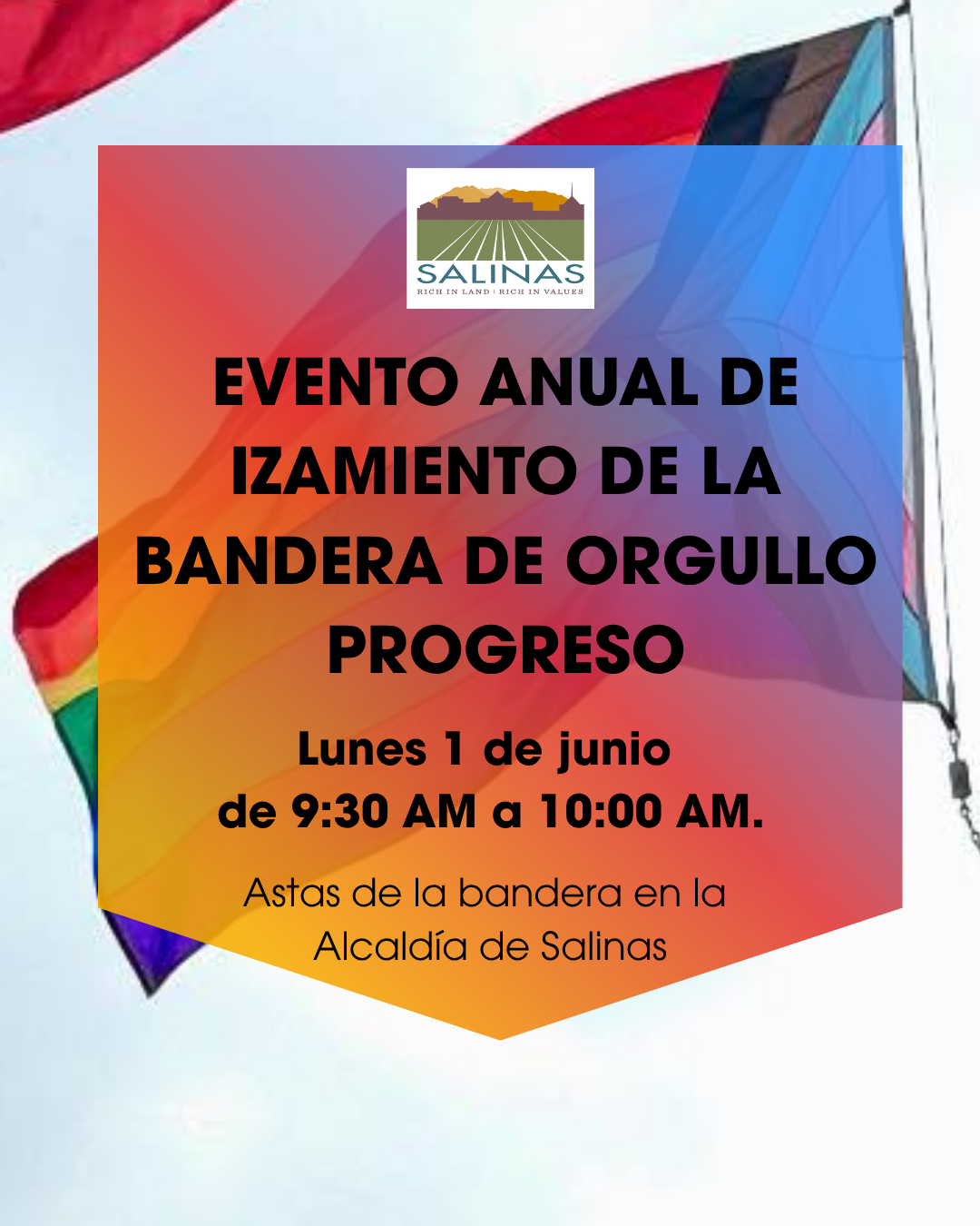 Volante de izamiento de la bandera Progress Pride de Salinas con una vibrante bandera del orgullo de fondo.