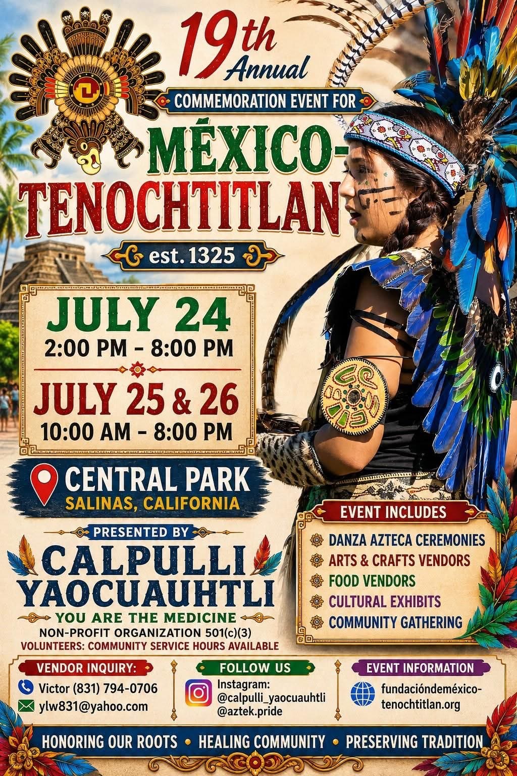 Event flyer featuring a person in traditional Aztec feathered headdress, an ancient pyramid silhouette, and event details for July 24-26 in Salinas, CA.