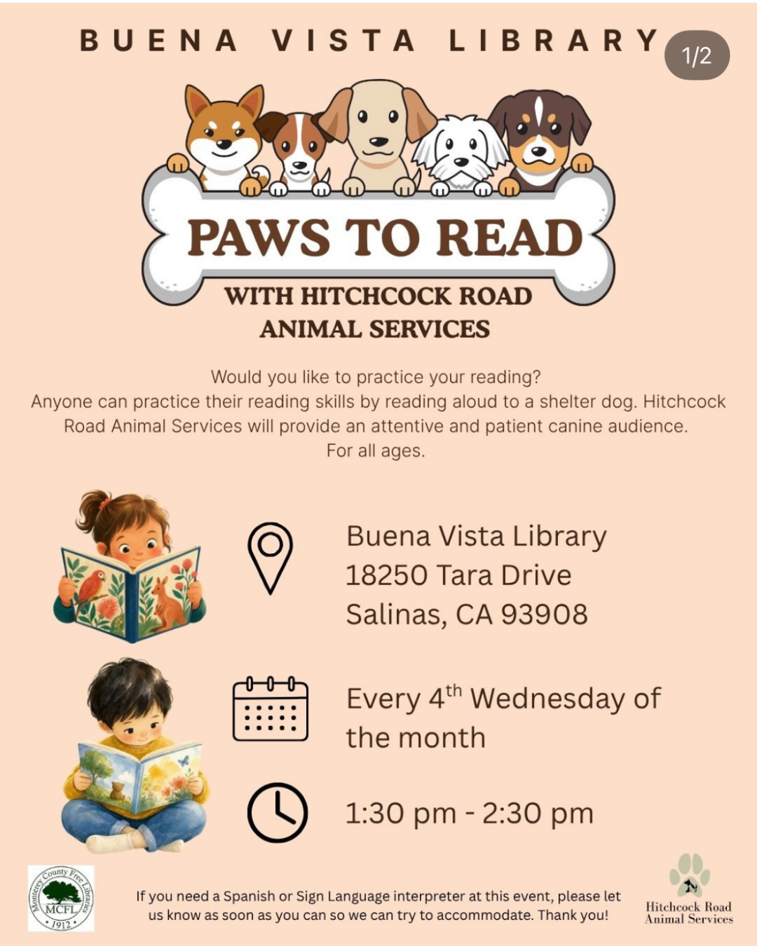 Join Monterey County and Hitchcock Road Animal Services for Paws to read every 4th wednesday of the month at buena vista library from 1:30pm to 2:30pm 