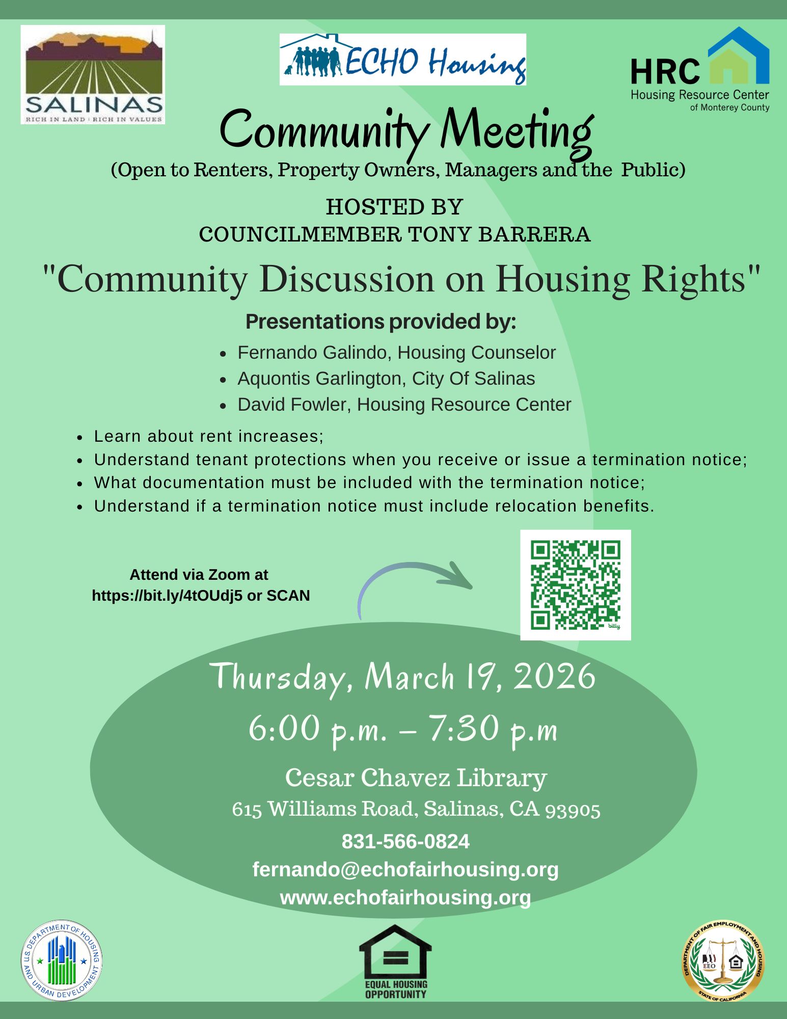 A community discussion hosted by Councilmember Tony Barrera featuring presentations from Fernando Galindo (ECHO Housing), Aquontis Garlington (City of Salinas) and David Fowler (Housing Resource Center). The discussion will cover: Rent Increases Tenant Protections Termination Notices Relocation Benefits This event is open to renters, property owners, managers, and the general public. Zoom - https://bit.ly/4tOUdj5 For questions, call 831-566-0824 or email fernando@echofairhousing.org.